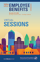 70th Annual Employee Benefits Conference Virtual Sessions